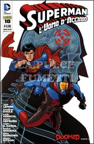 SUPERMAN L'UOMO D'ACCIAIO #    10 - DOOMED 2